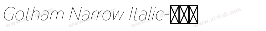 Gotham Narrow Italic字体转换